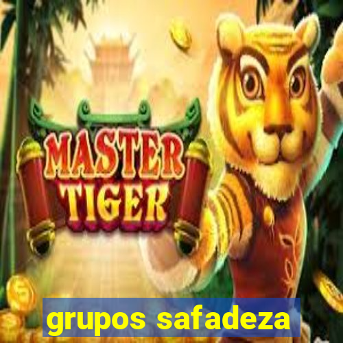 grupos safadeza